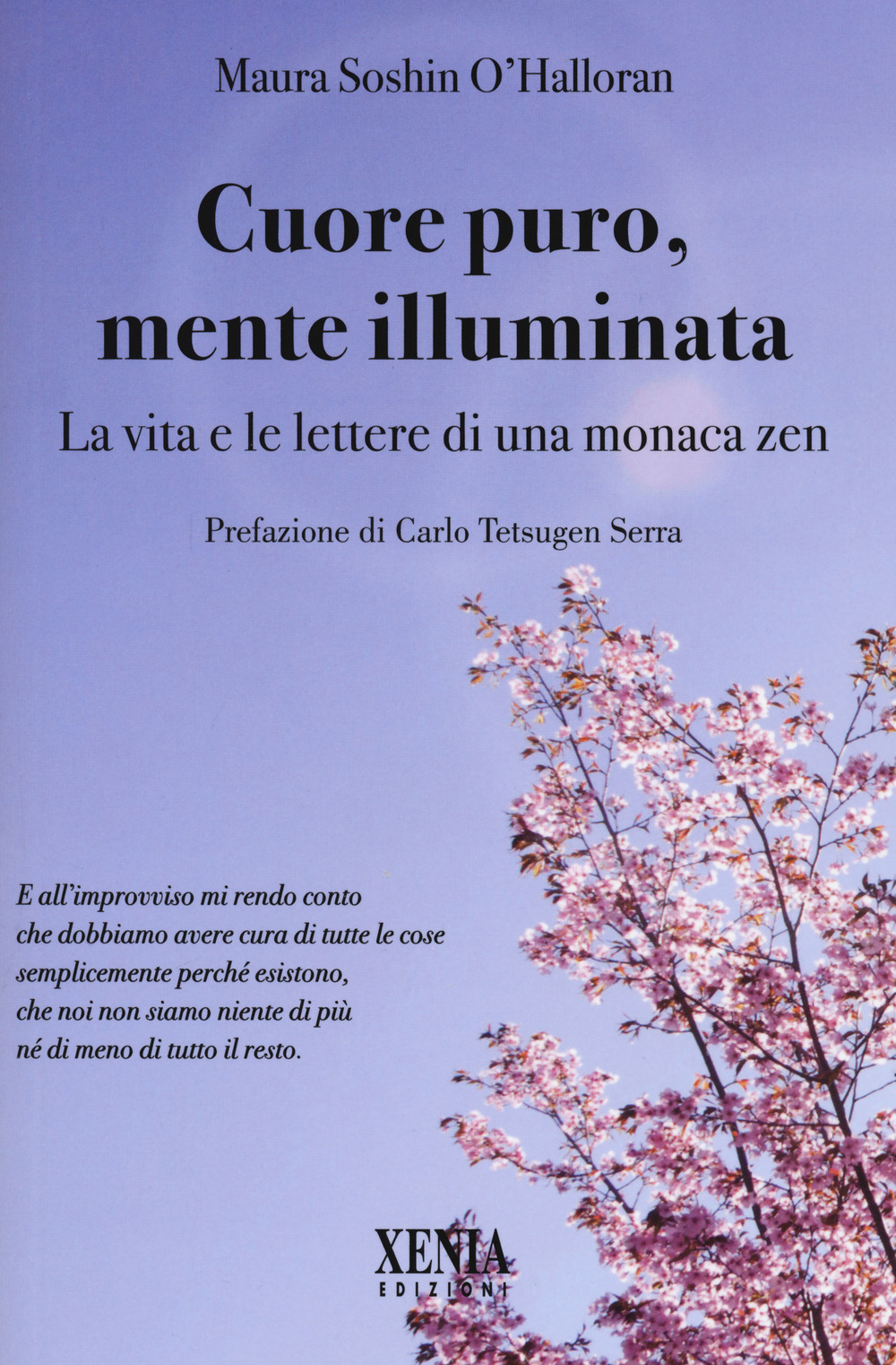 Cuore puro, mente illuminata. Diario di una monaca zen