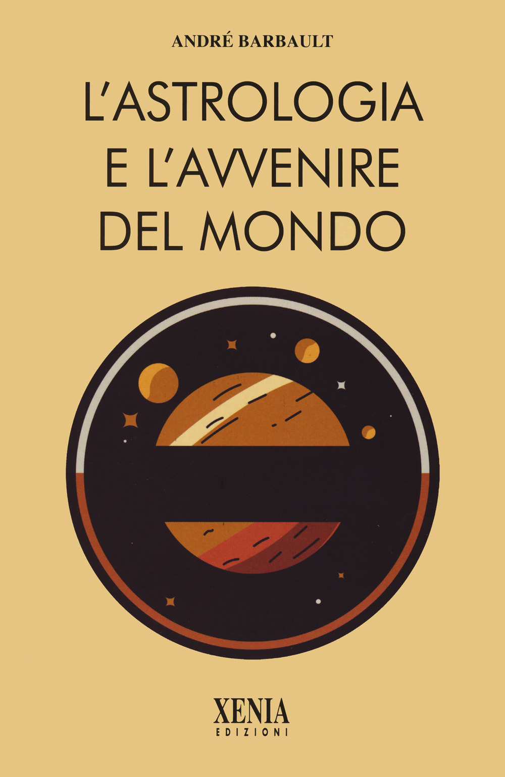 L'astrologia e l'avvenire del mondo