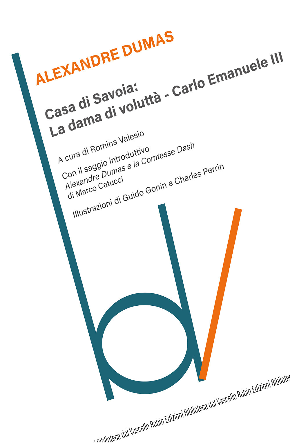 Casa di Savoia: La dama di voluttà-Carlo Emanuele II