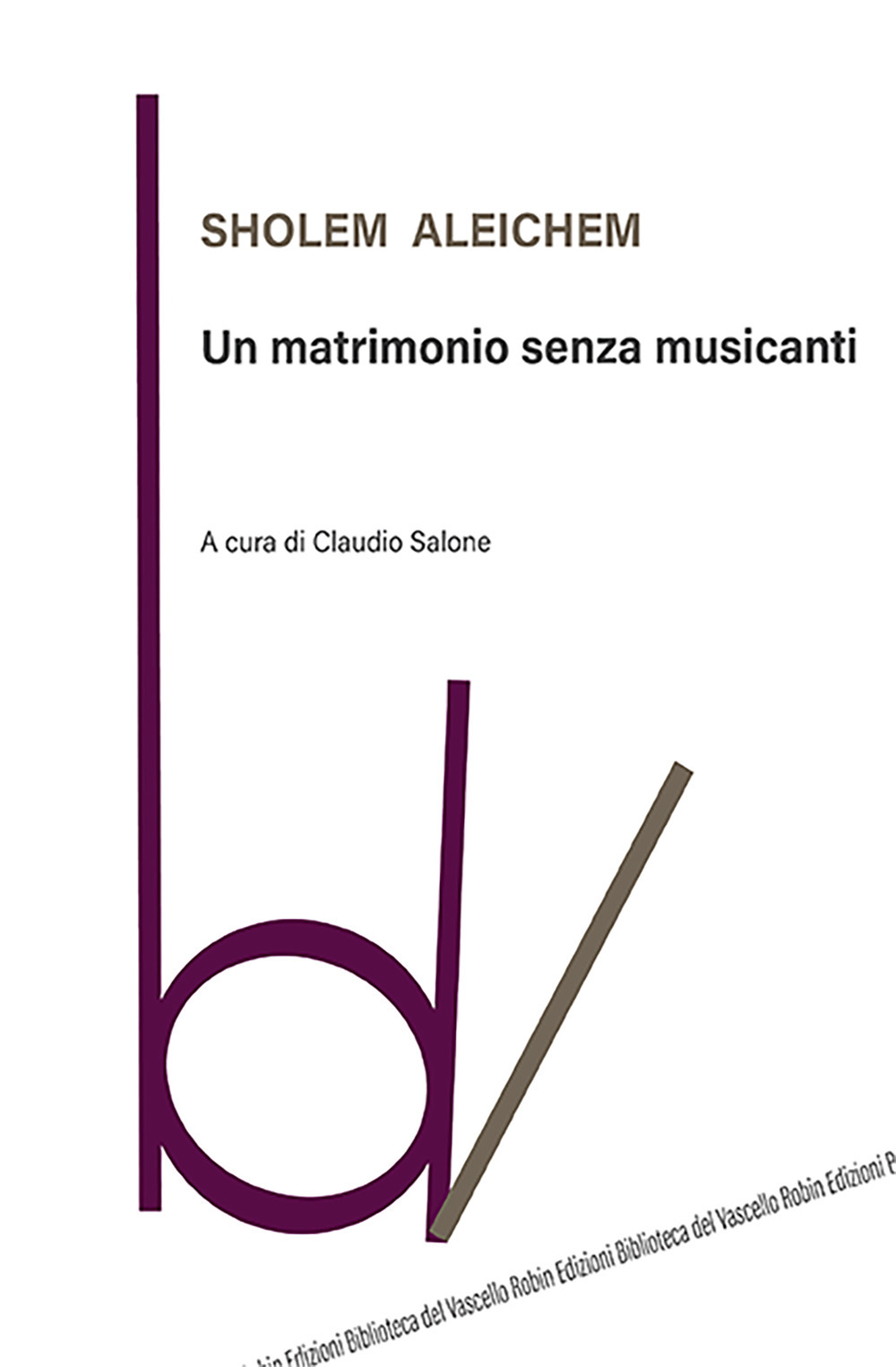 Un matrimonio senza musicanti