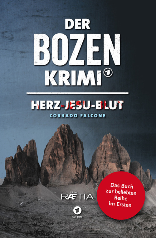 Der bozen-krimi. Herz-Jesu-Blut