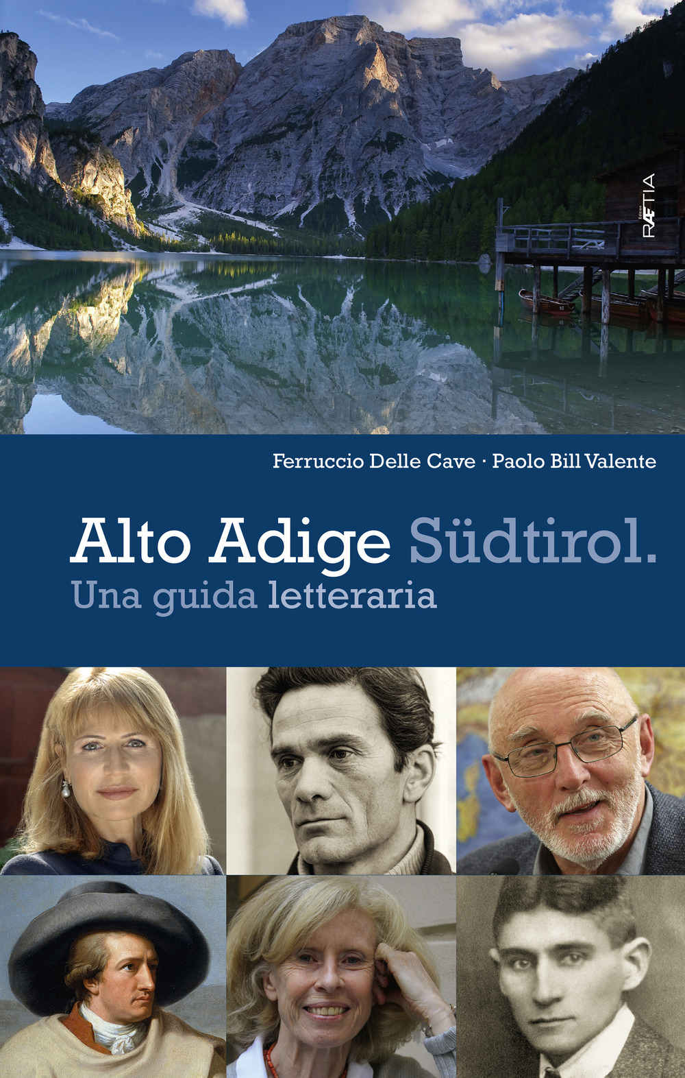 Alto Adige Südtirol. Una guida letteraria