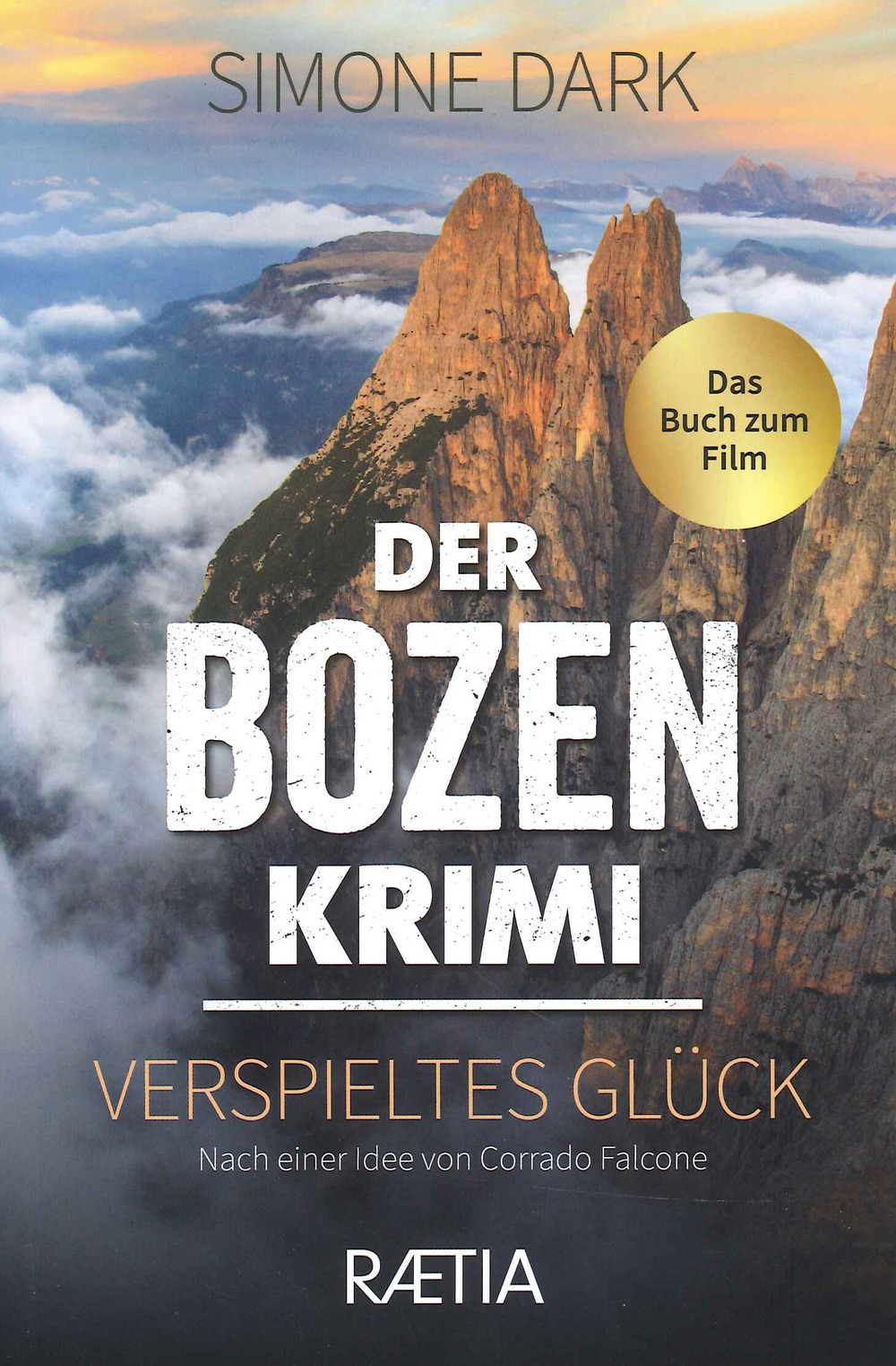 Der Bozen krimi. Verspieltes Glück