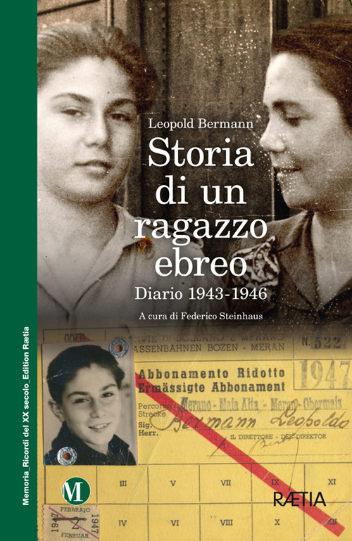 Storia di un ragazzo ebreo. Diario 1943-1946