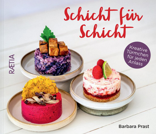Schicht für schicht. Kreative türmchen für jeden anlass