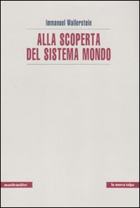 Alla scoperta del sistema-mondo