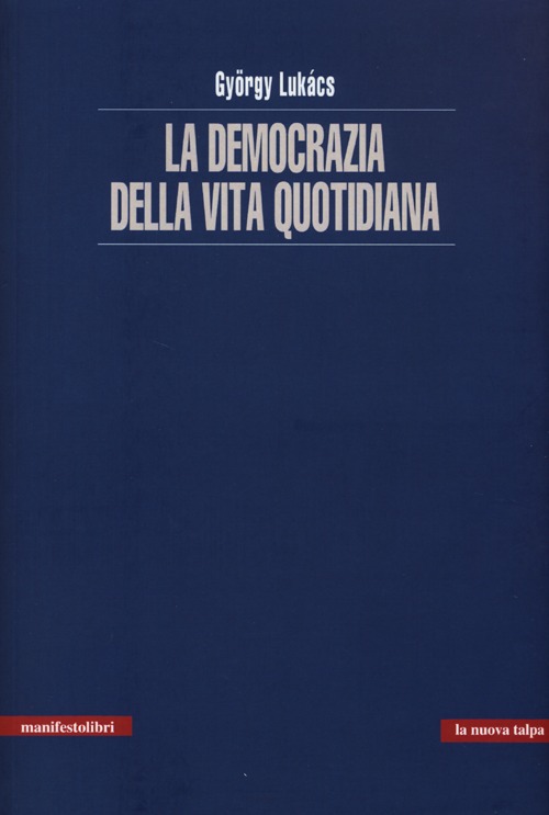 La democrazia della vita quotidiana