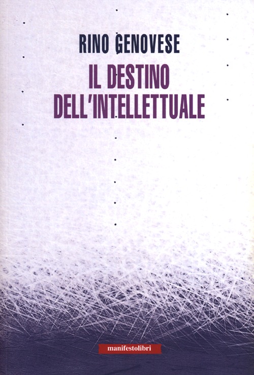 Il destino dell'intellettuale