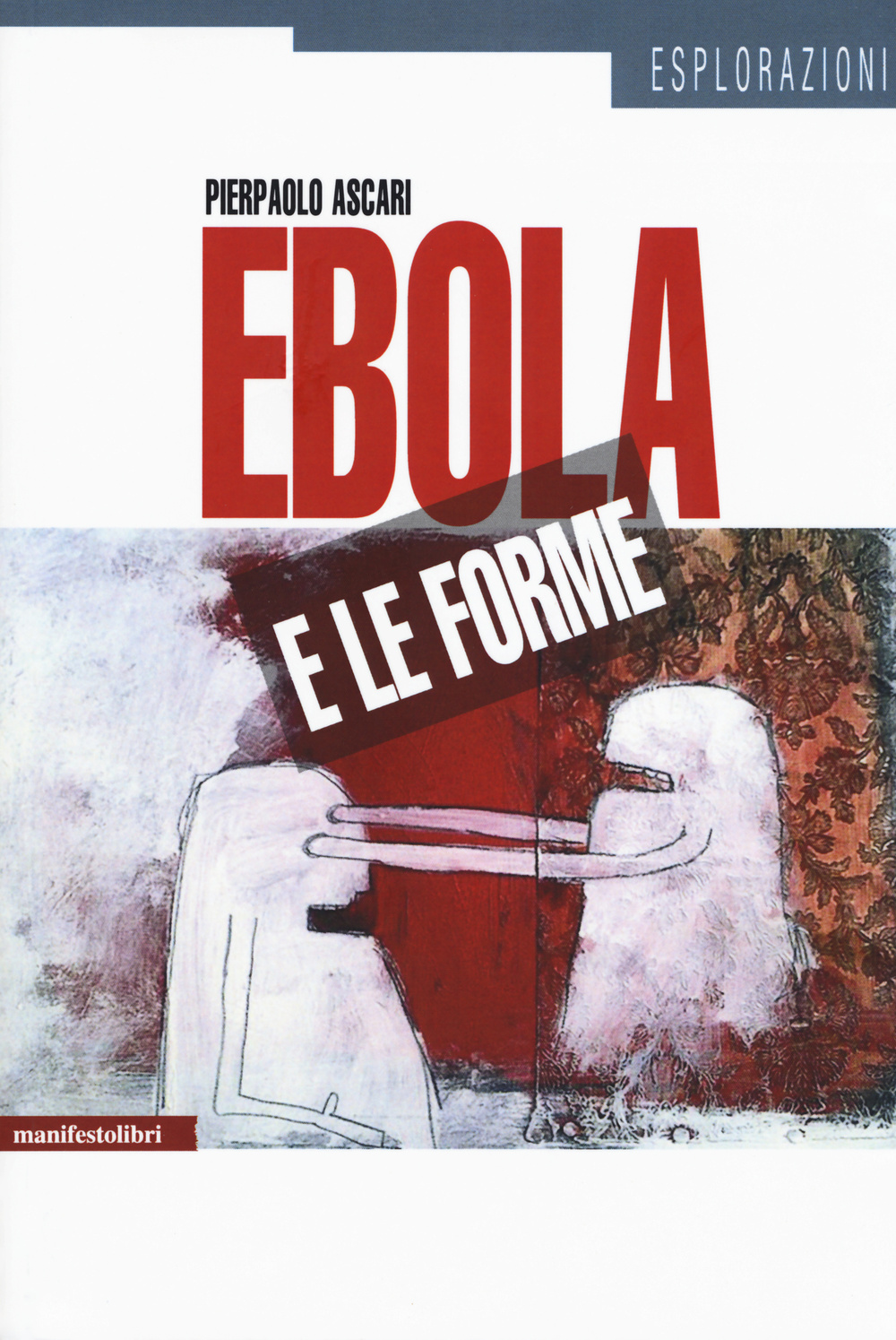 Ebola e le forme