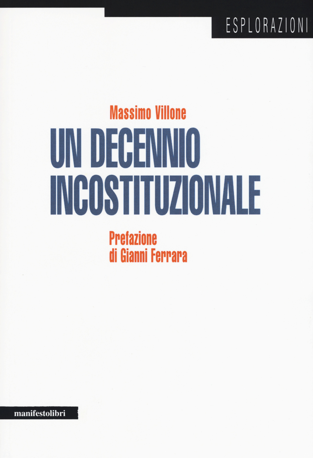 Un decennio incostituzionale