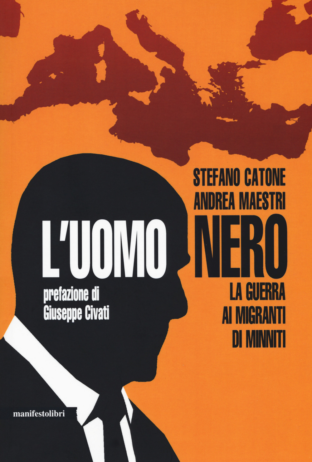 L'uomo nero. La guerra ai migranti di Minniti