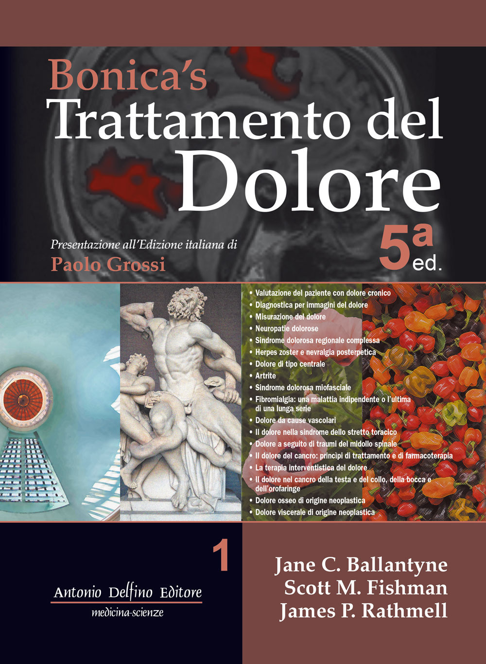 Bonica's trattamento del dolore. Vol. 1