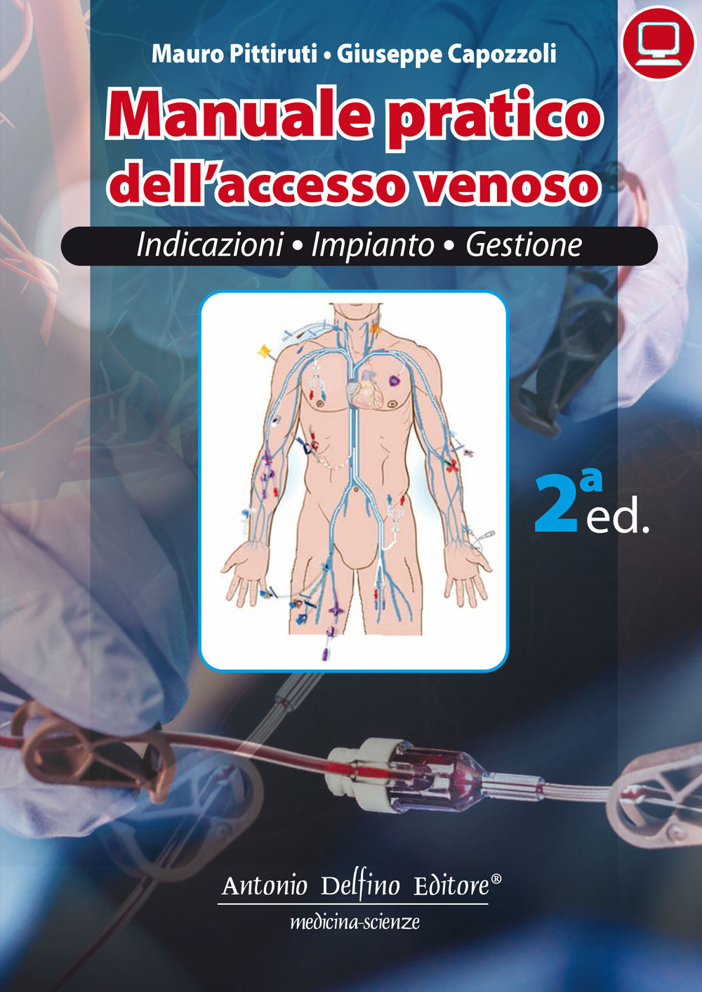 Manuale pratico dell'accesso venoso