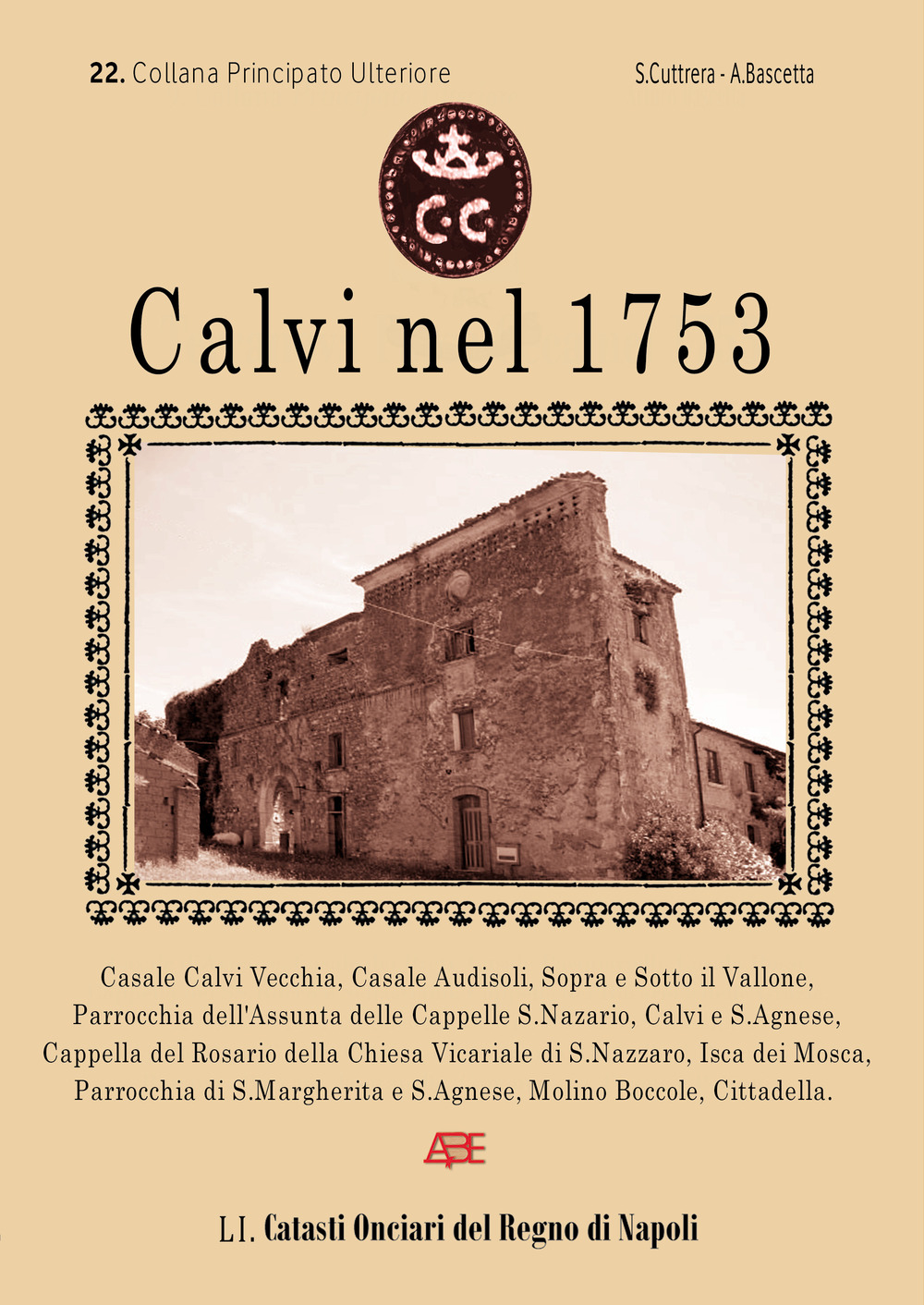 Calvi nel 1753. 22° Catasto Onciario del Principato Ultra Benevento