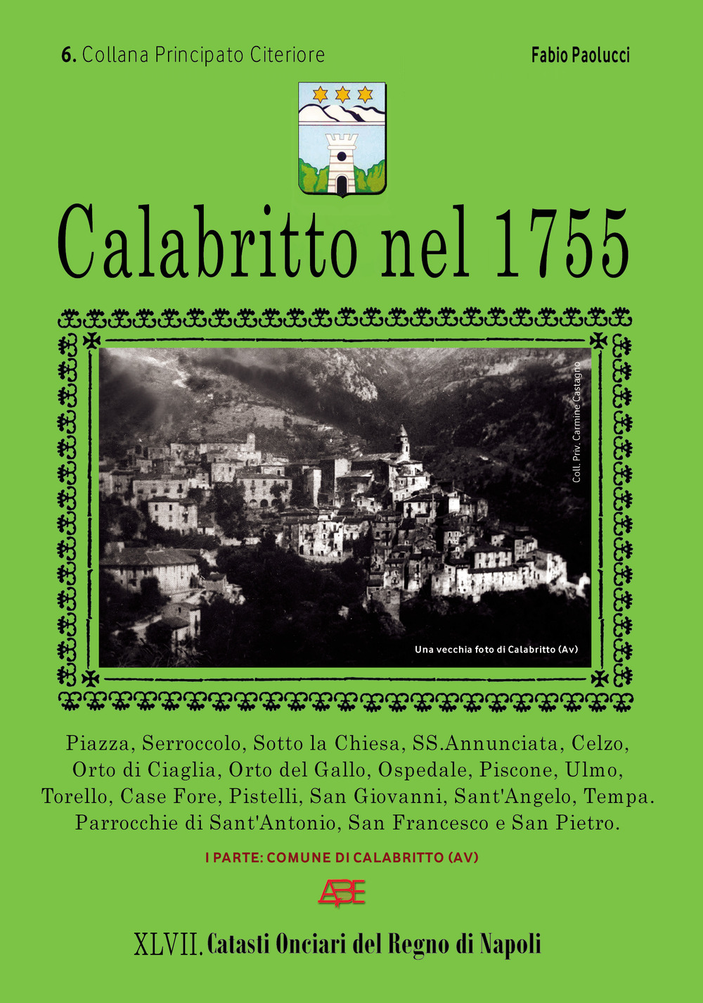 Calabritto nel 1755. Catasto onciario del Principato Citeriore di Salerno