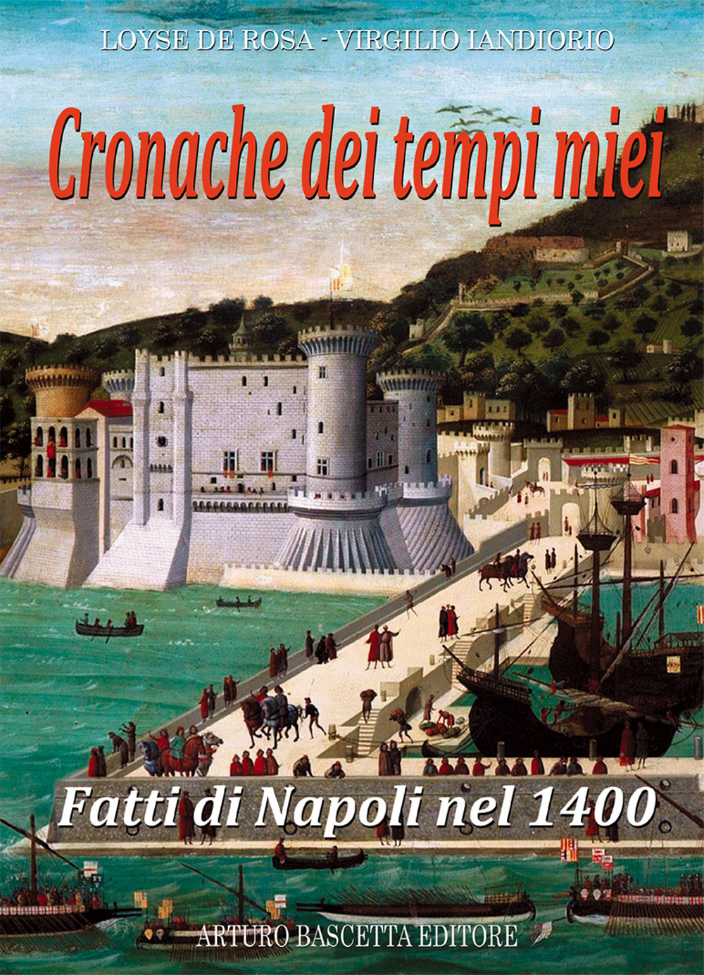 I diurnali di Messer Teo. Giornali napoletani del 1200. Vol. 1: Traduzione e testo