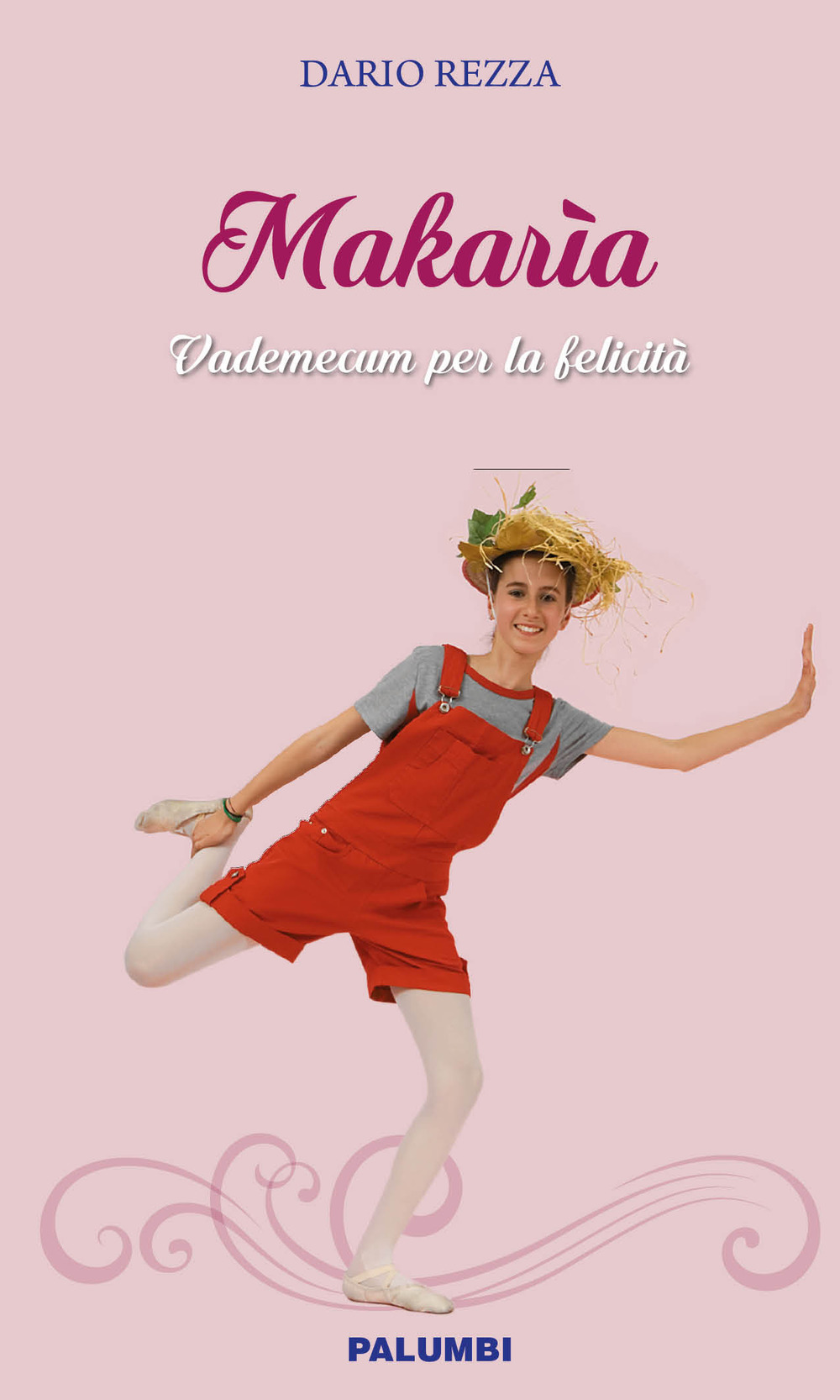 Makarìa. Vademecum per la felicità