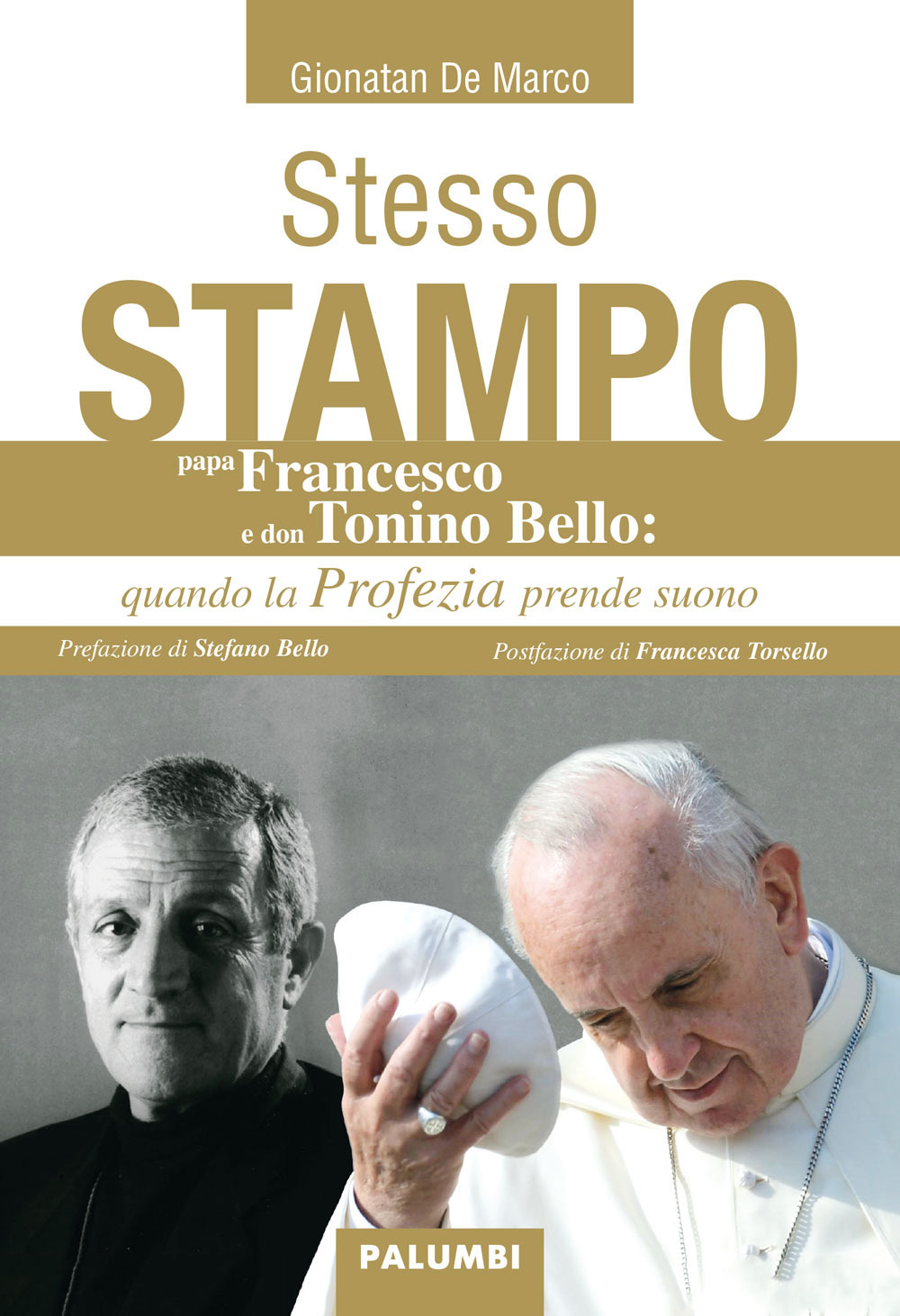 Stesso stampo. Papa Francesco e Don Tonino Bello: quando la profezia prende suono