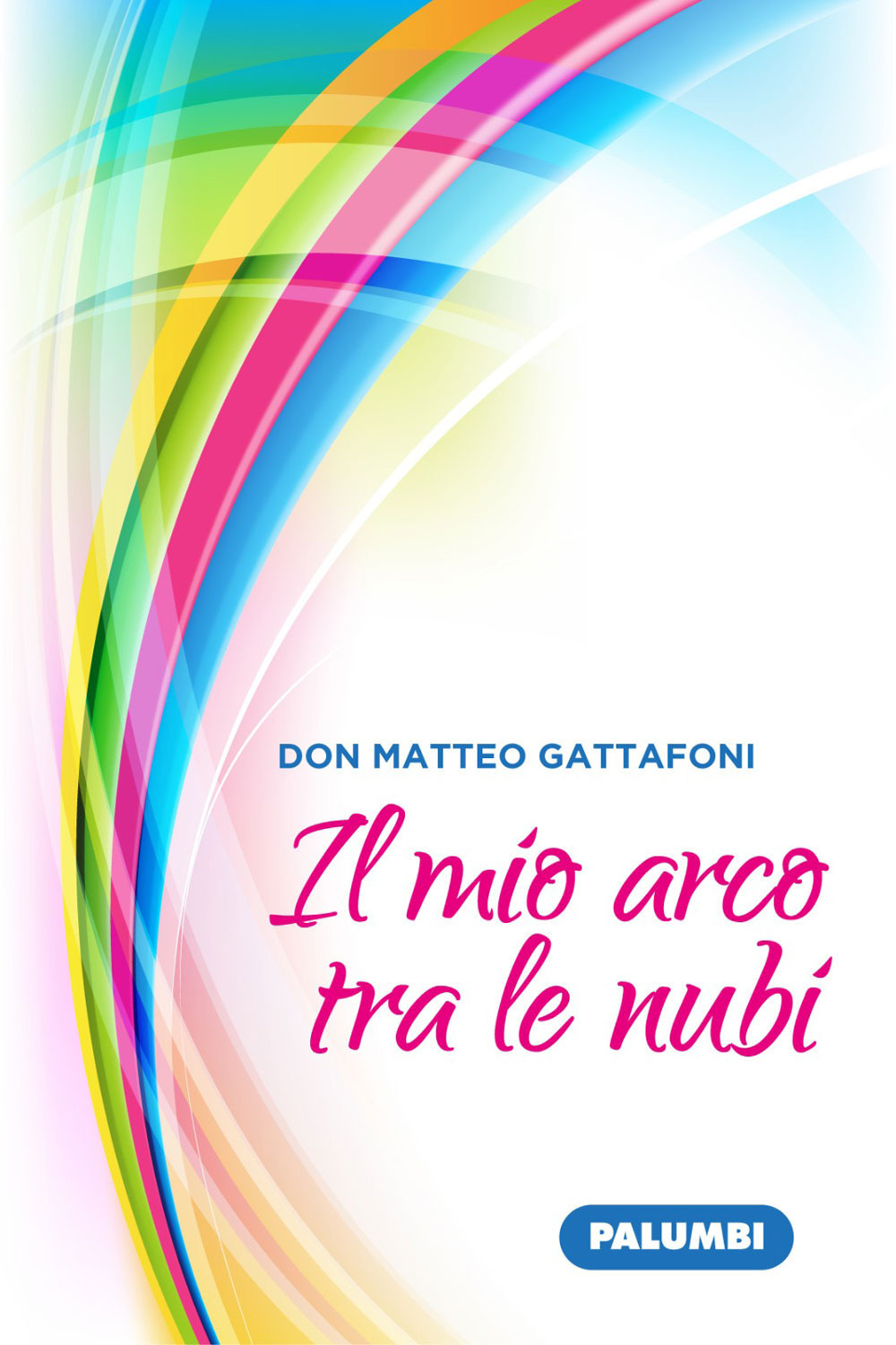 Il mio arco tra le nubi