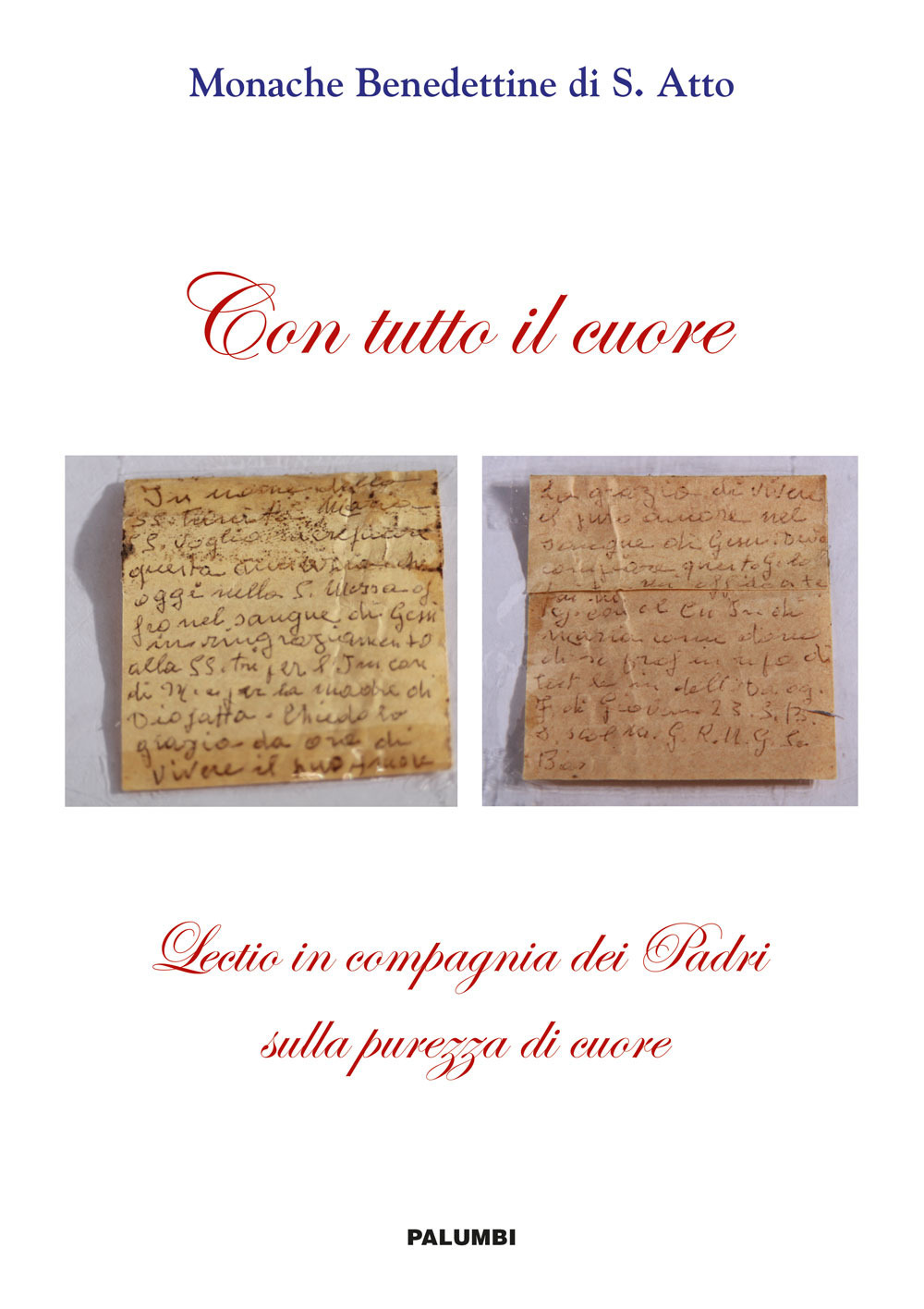 Con tutto il cuore. Lectio in compagnia dei Padri sulla purezza dei cuori