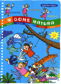 N COME NATURA. TERRA, ACQUA, ARIA, FUOCO, UOMO - 9788873075547