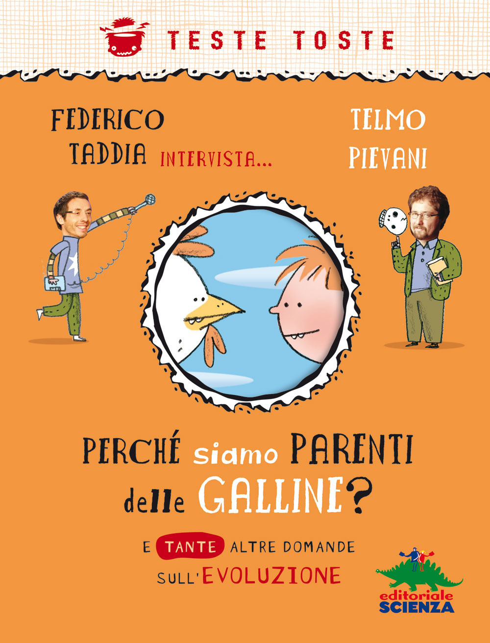 Perché siamo parenti delle galline? E tante altre domande sull'evoluzione