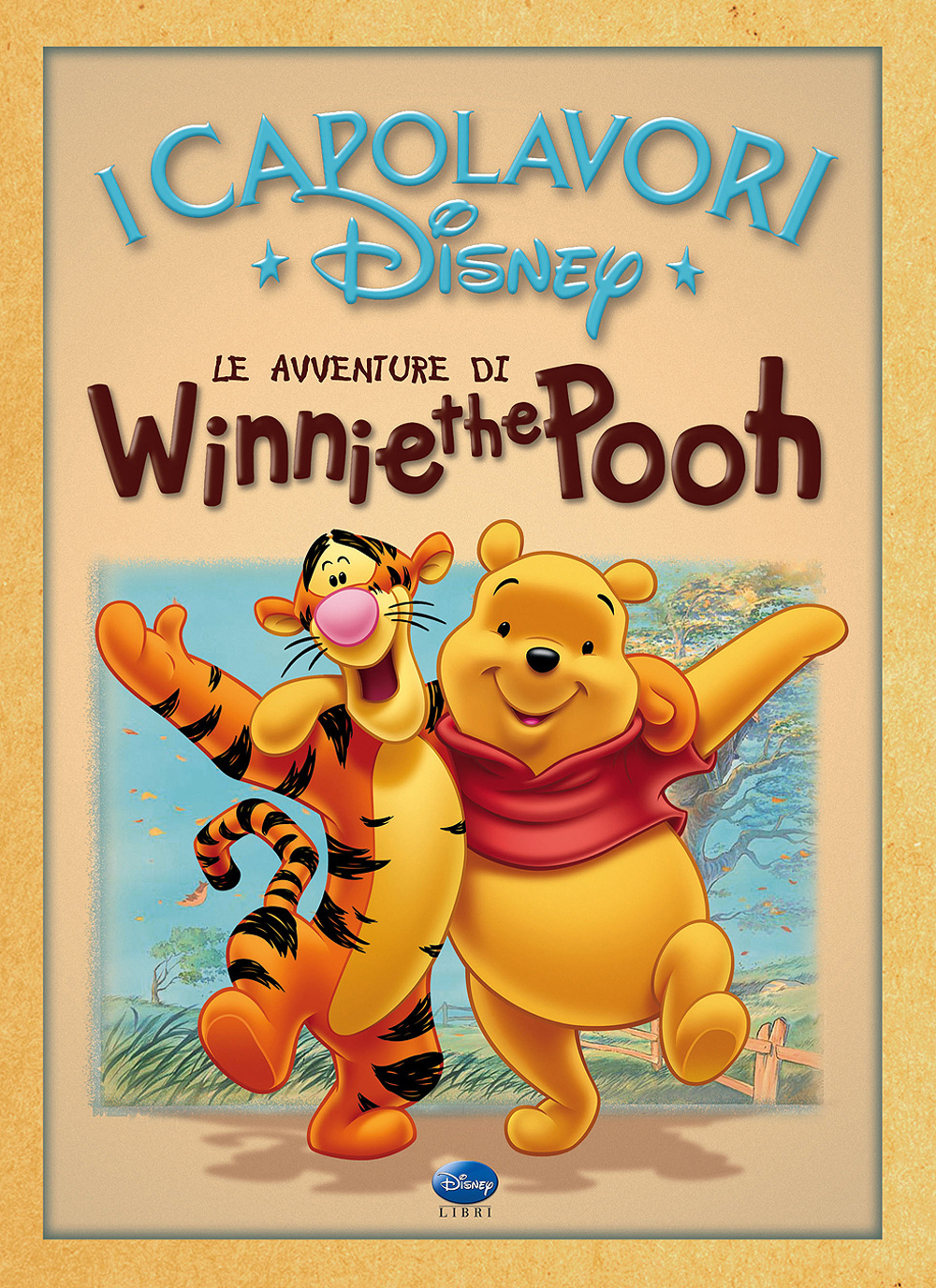 AVVENTURE DI WINNIE THE POOH. EDIZ. ILLUSTRATA (LE) - 9788873099550