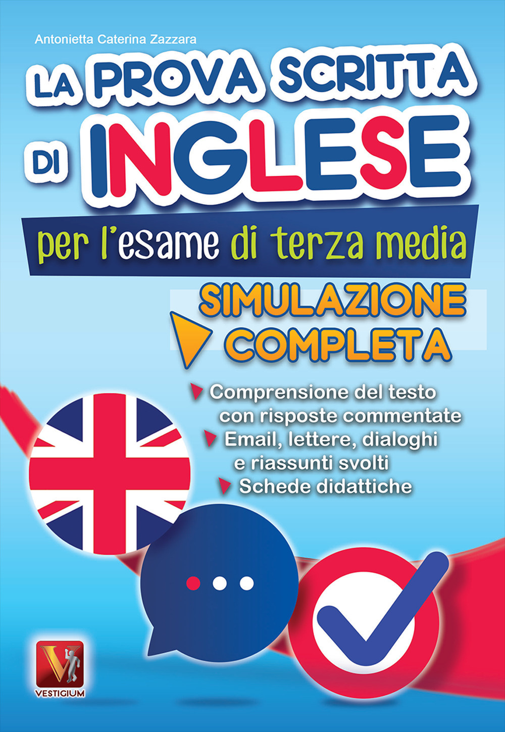 La prova scritta di inglese per l'esame di terza media. Simulazione completa