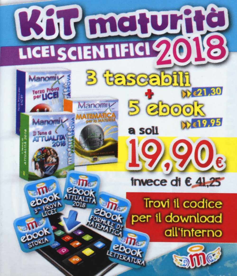 Manomix. Maturità per Licei scientifici 2018. Kit. Con 5 ebook