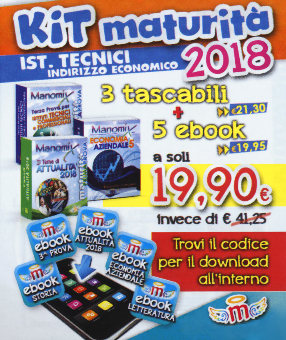 Manomix. Maturità per Istituti Tecnici ad indirizzo economico 2018. Kit. Con 5 ebook