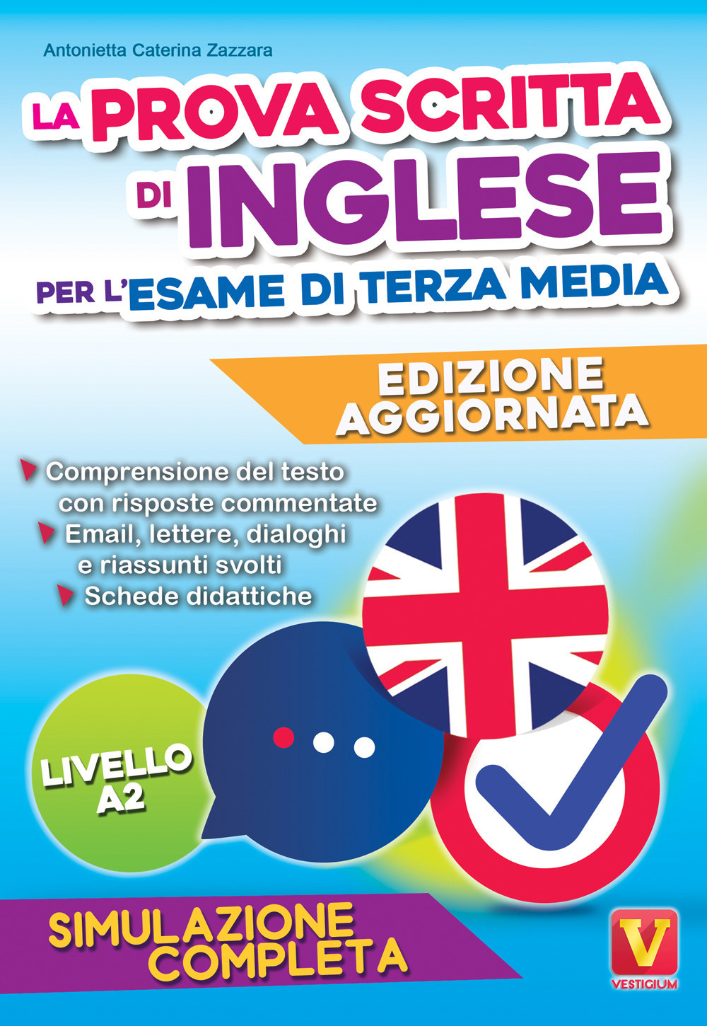 La prova scritta di inglese per l'esame di terza media. Simulazione completa