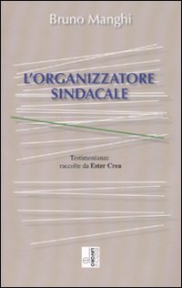 L'organizzatore sindacale