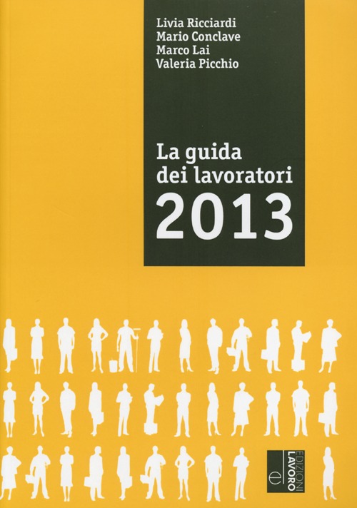 La guida dei lavoratori 2013