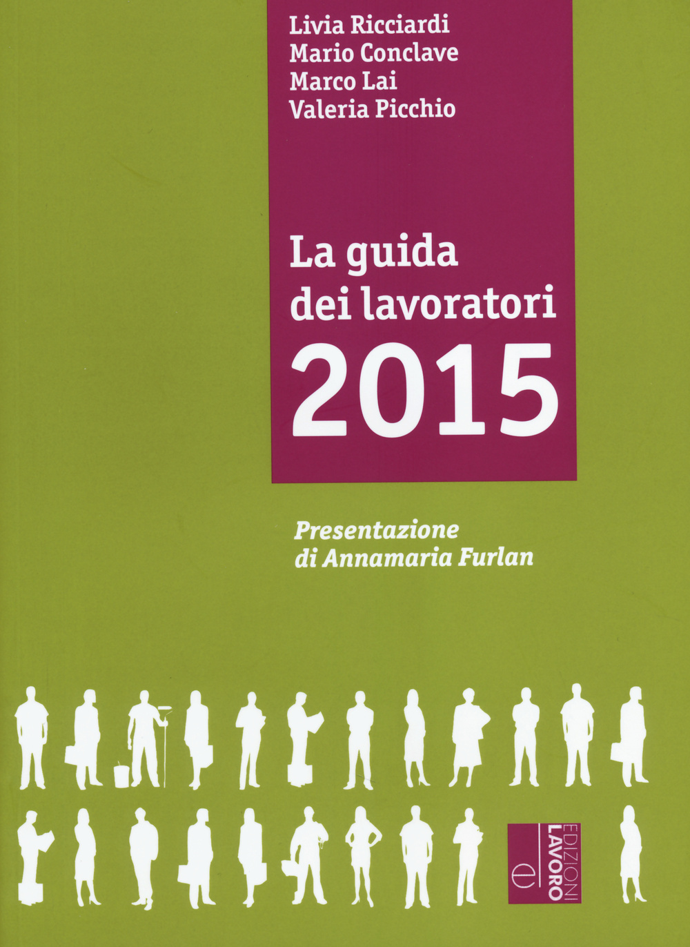 La guida dei lavoratori 2015