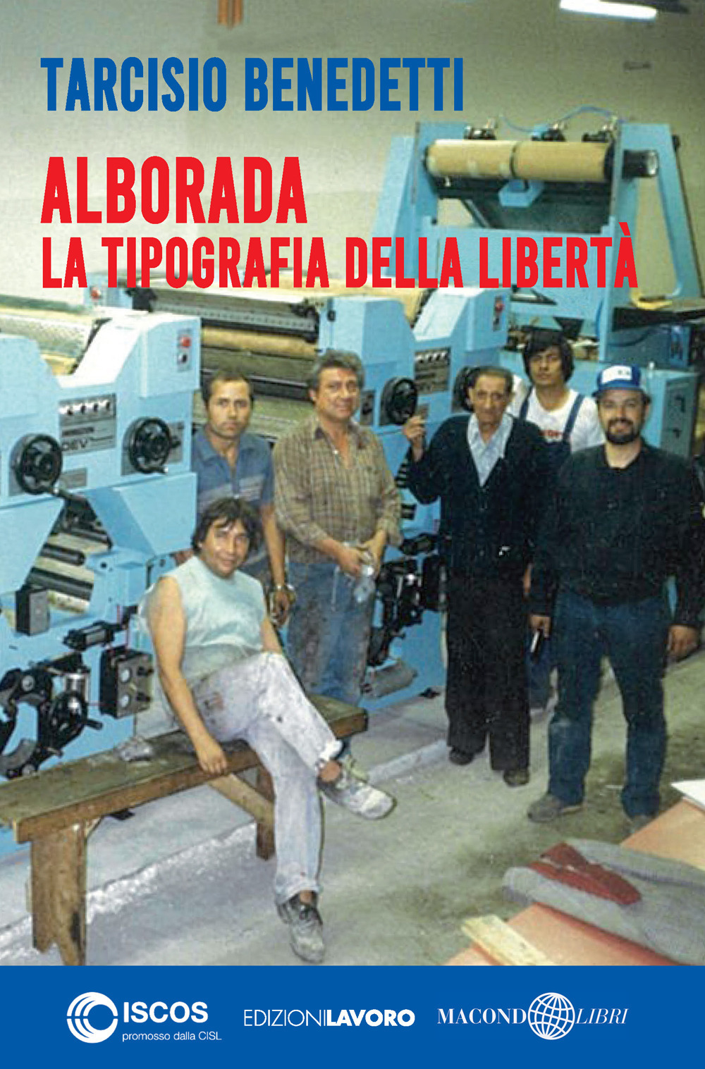 Alborada. La tipografia della libertà