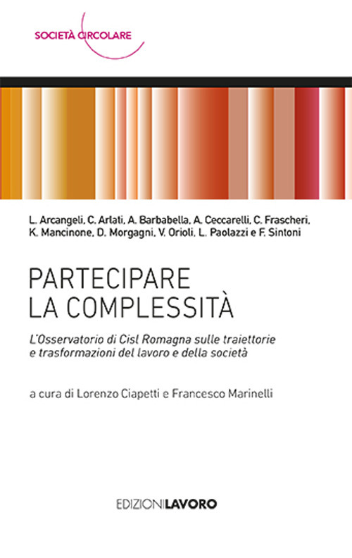 Partecipare la complessità. L'Osservatorio di Cisl Romagna sulle traiettorie e trasformazioni del lavoro e della società