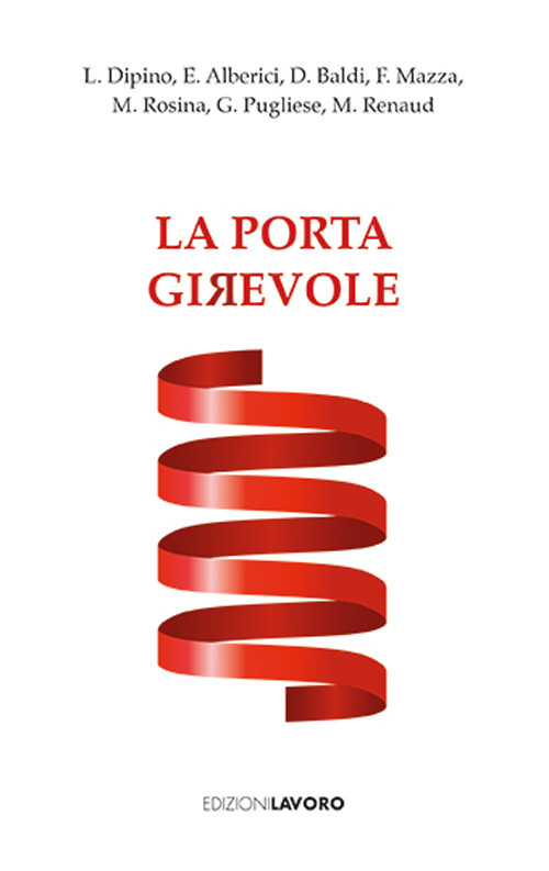 La porta girevole. Sette racconti di libertà