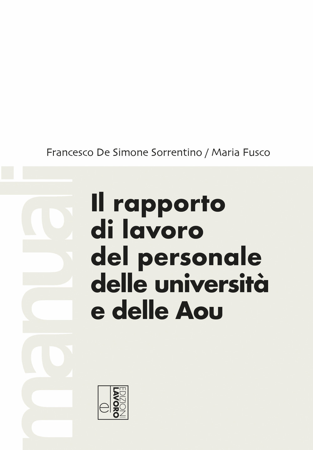 Il rapporto di lavoro del personale delle Università e delle AOU