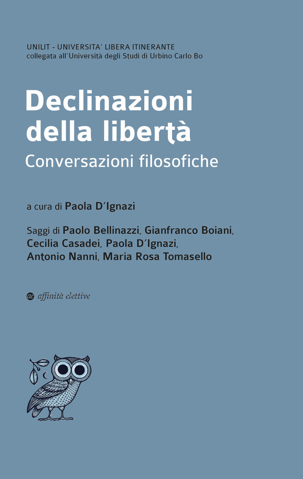 Declinazioni della libertà. Conversazioni filosofiche