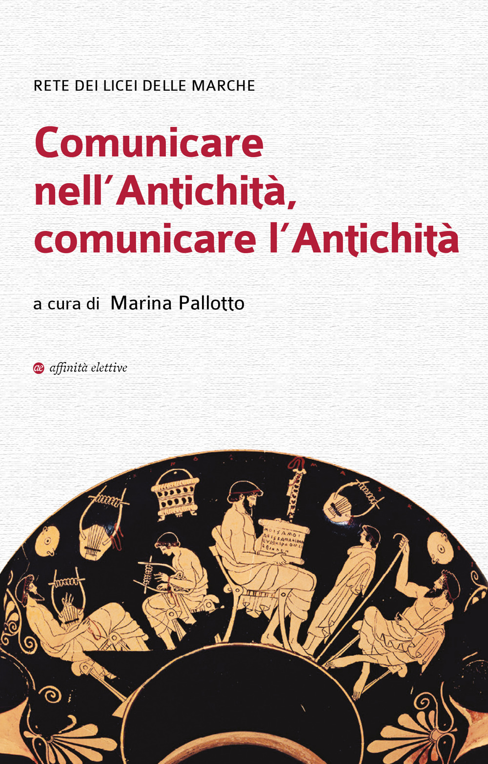 Comunicare nell'antichità, comunicare l'antichità