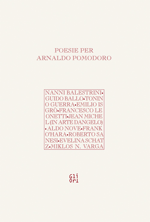 Poesie per Arnoldo Pomodoro