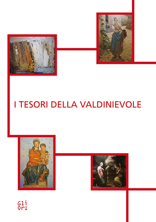 I tesori della Valdinievole. Ediz. bilingue