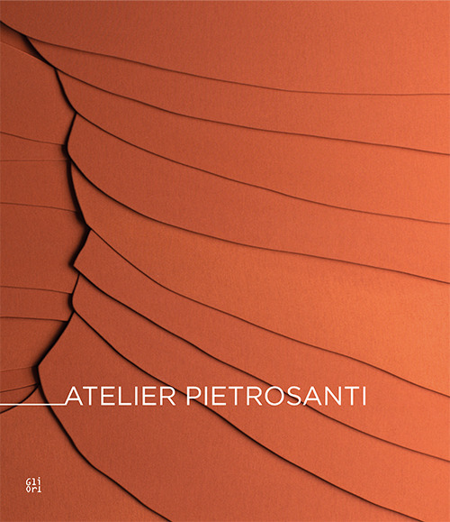 Atelier Pietrosanti. Ediz. inglese