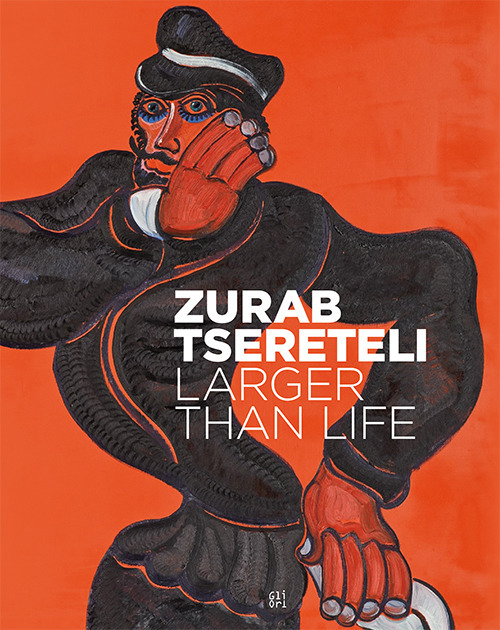 Zurab Tsereteli. Larger than life