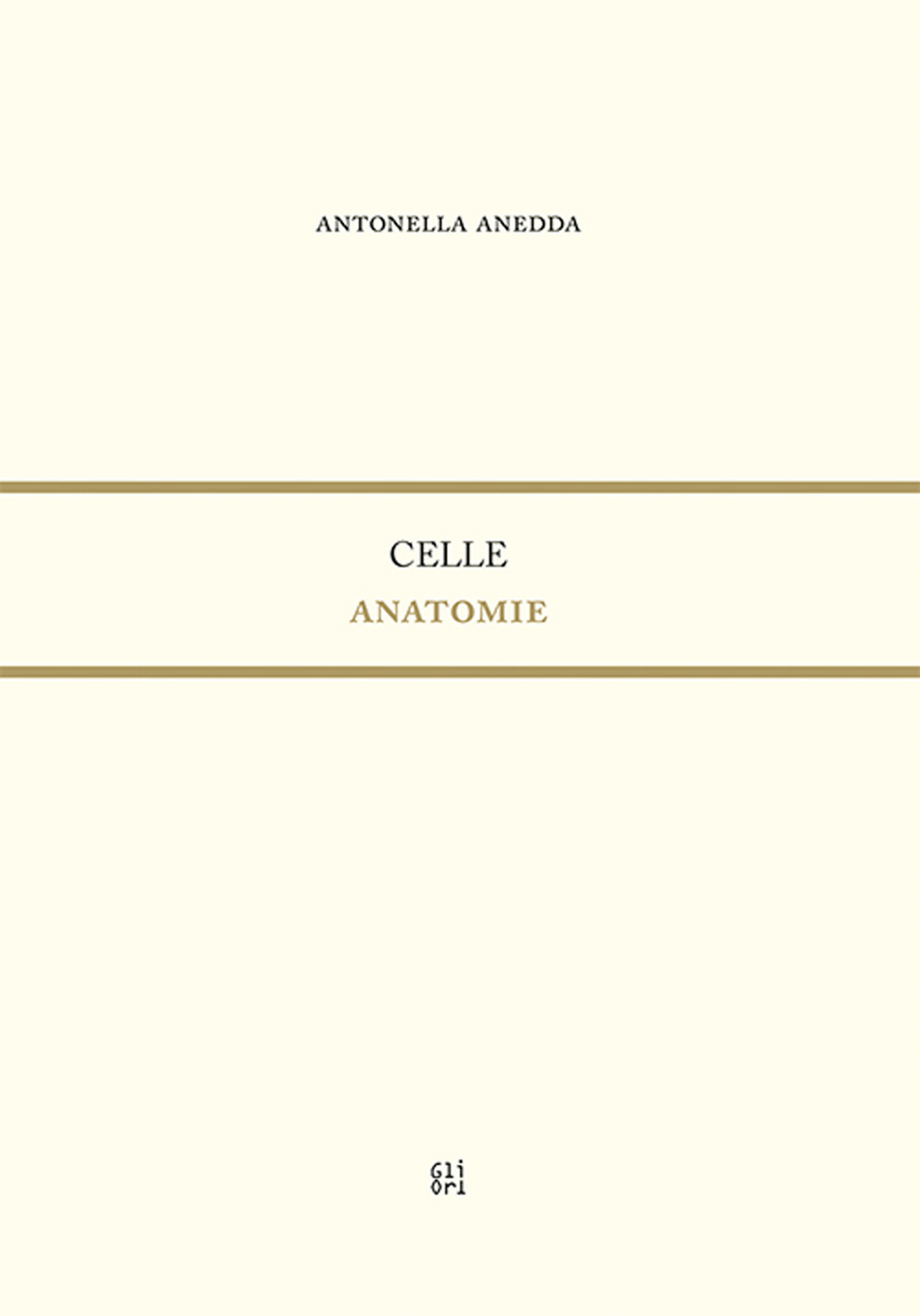 Celle. Anatomie