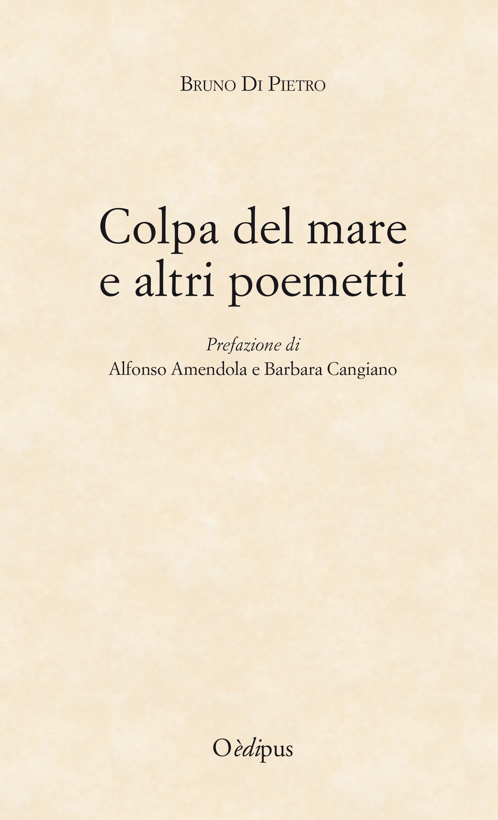 Colpa del mare e altri poemetti