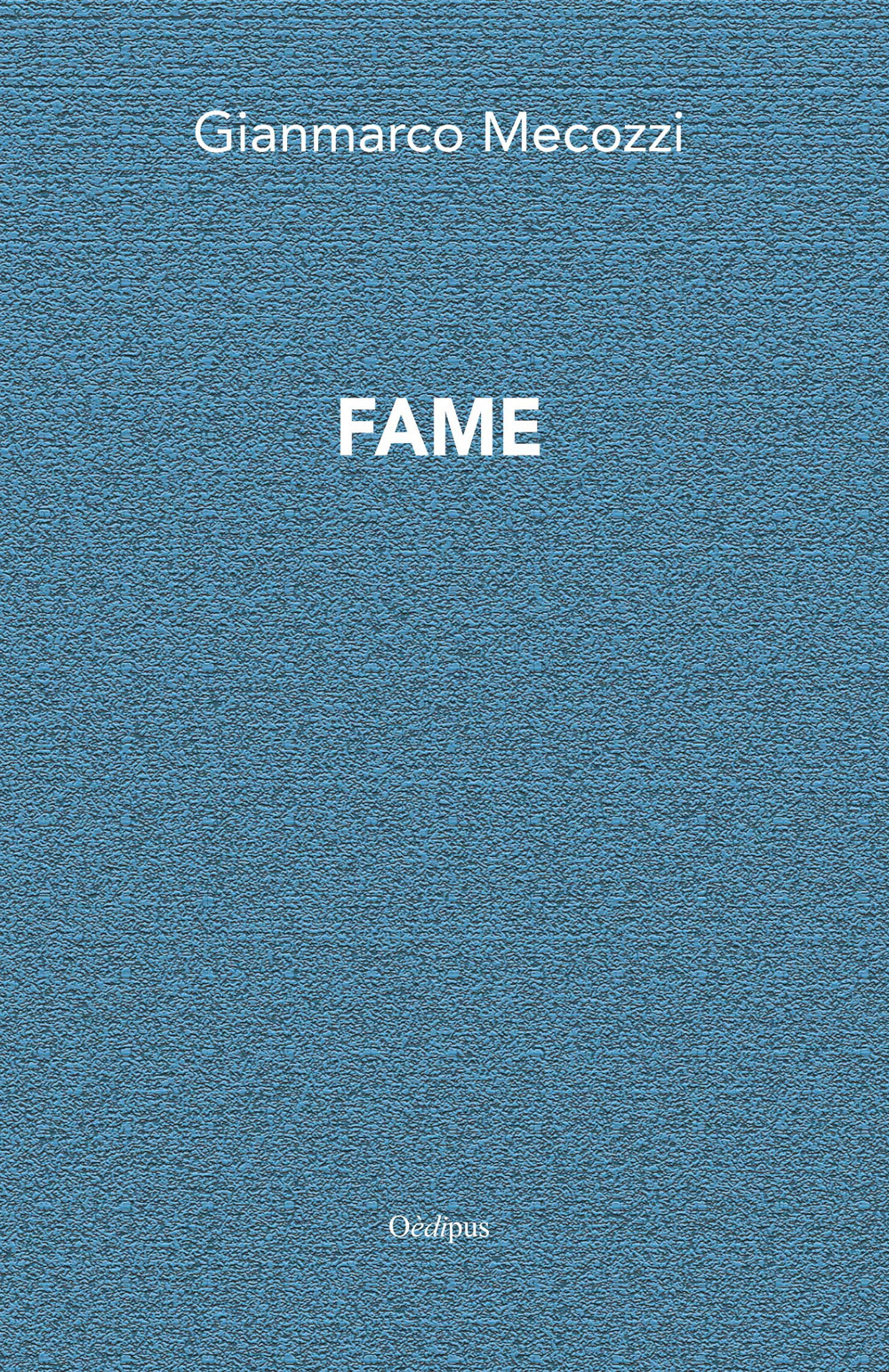 Fame. Nuova ediz.
