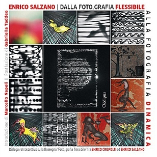 Dalla foto, grafia flessibile alla fotografia dinamica. Dialogo retrospettivo sulla Rassegna «Foto, grafia flessibile» fra Enrico Crispolti e Enrico Salzano