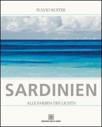 Sardinien. Alle farben des lichts