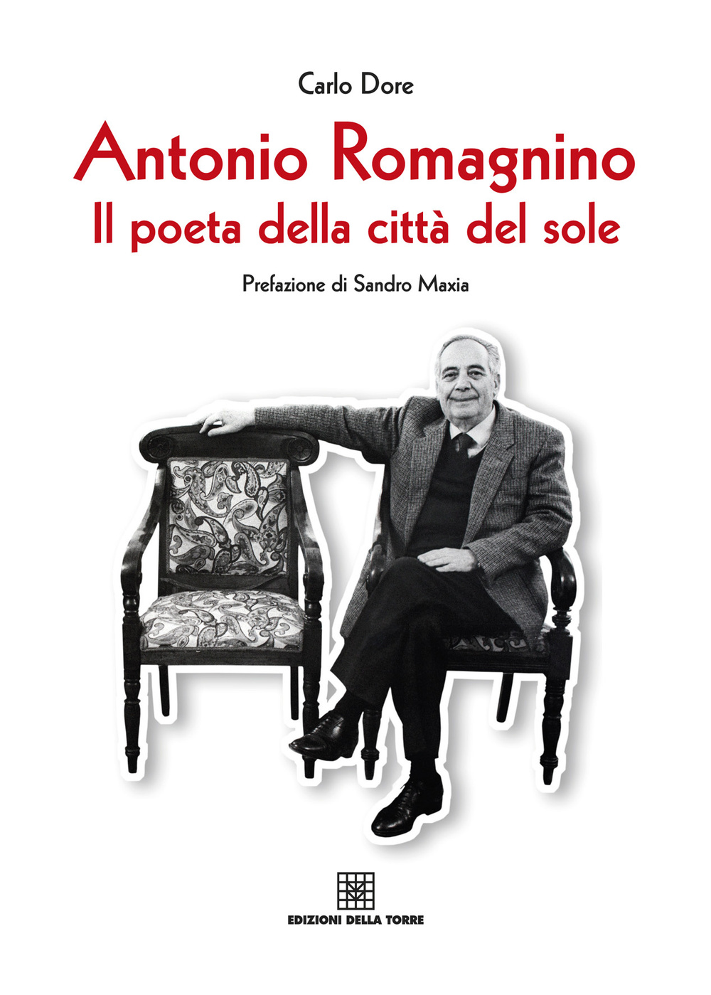 Antonio Romagnino. Il poeta della città del sole
